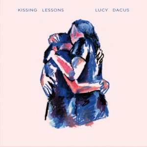 Kissing Lessons Lyrics Lucy Dacus