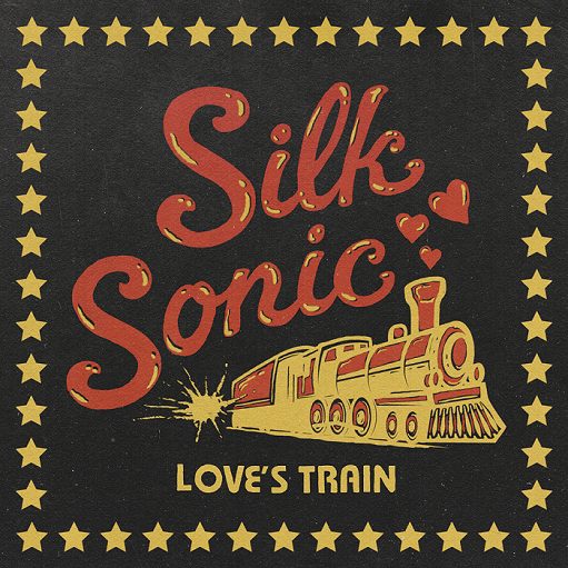 Love’s Train Lyrics Silk Sonic | 2022 Song