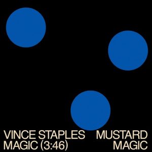 Magic Lyrics Vince Staples
