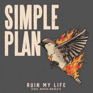 Ruin My Life Lyrics Simple Plan