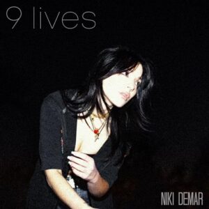 ​​​​9 Lives Lyrics Niki DeMar