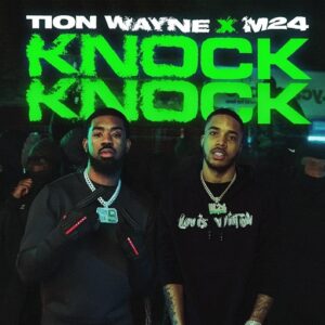 ​​​​Knock Knock Lyrics Tion Wayne