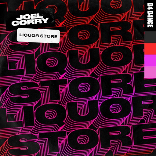 ​​​​Liquor Store Lyrics Joel Corry