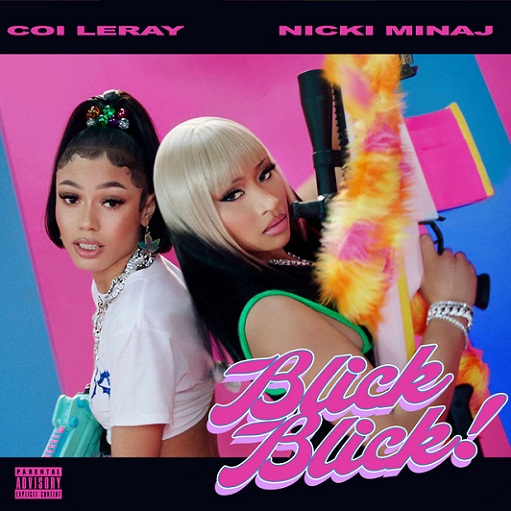 Blick Blick Lyrics Coi Leray & Nicki Minaj