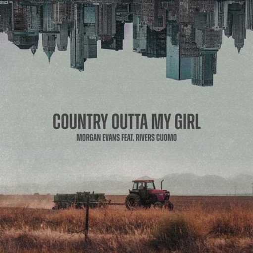 Country Outta My Girl Remix Lyrics Morgan Evans