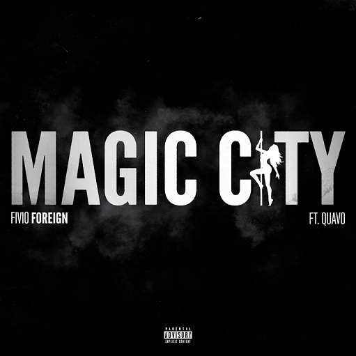 Magic City Lyrics Fivio Foreign