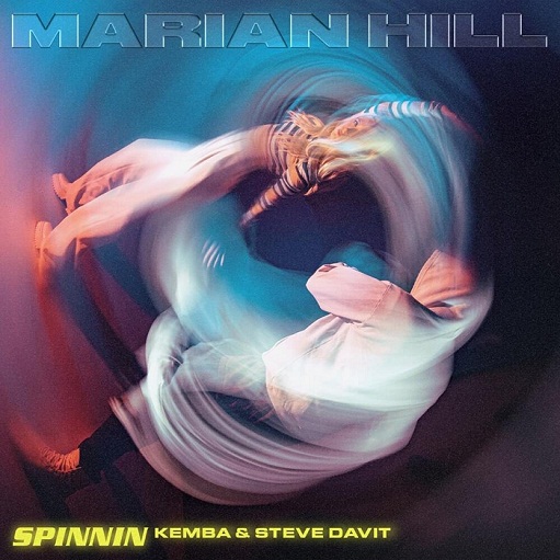 Spinnin’ Lyrics Marian Hill ft. Kemba & Steve Davit