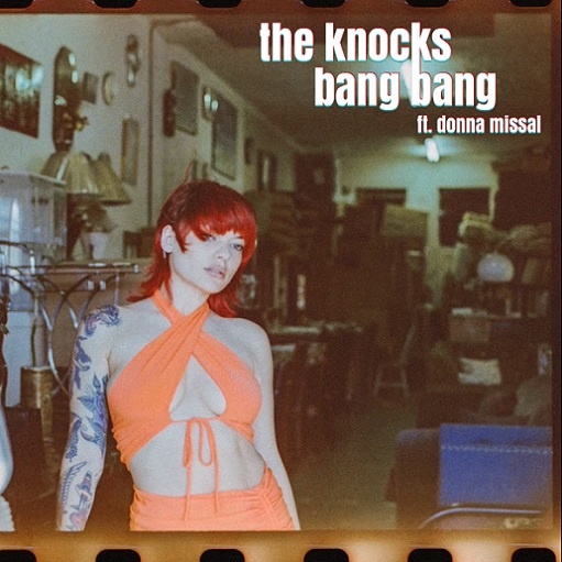Bang Bang Lyrics The Knocks ft. Donna Missal | History