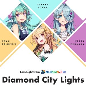 Diamond City Lights Lyrics LazuLight