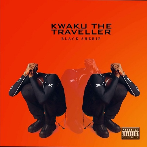 Kwaku the Traveller Lyrics Black Sherif