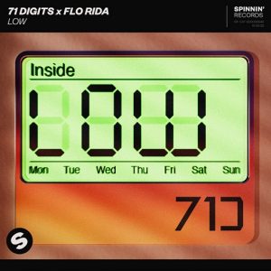 Low Lyrics 71 Digits & Flo Rida