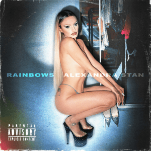 Rainbows Lyrics Alexandra Stan