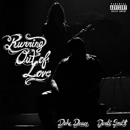 Running Out Of Love Lyrics Duke Deuce | Crunkstar