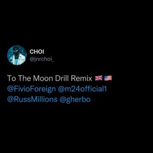 To The Moon (Drill Remix) Lyrics Jnr Choi