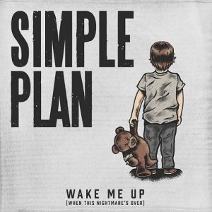 Wake Me Up Lyrics Simple Plan