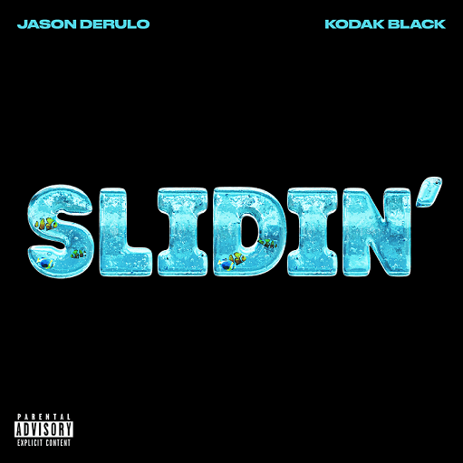 Slidin’ Lyrics Jason Derulo ft. Kodak Black