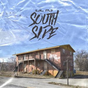 Southside Lyrics Lil PJ