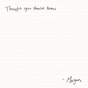 Thought You Should Know Lyrics Morgan Wallen