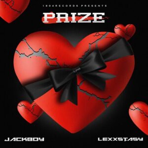 ​​​​Prize Lyrics Jackboy