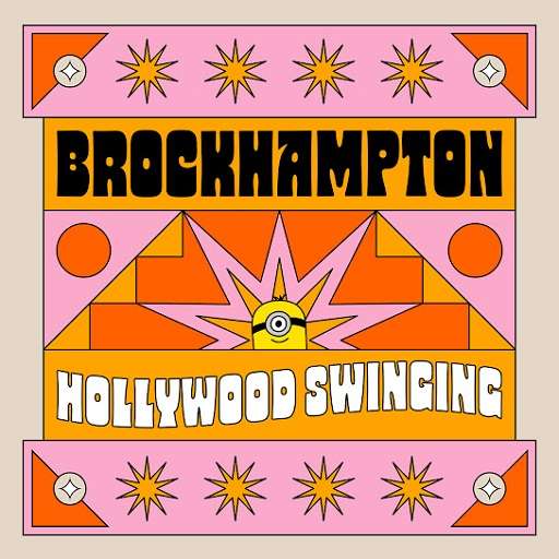 Hollywood Swinging Lyrics BROCKHAMPTON