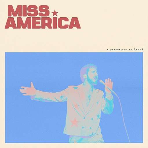 Miss America Lyrics Bazzi