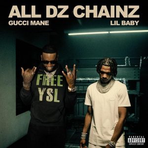 All Dz Chainz Lyrics Gucci Mane