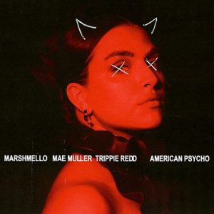 American Psycho Lyrics Marshmello