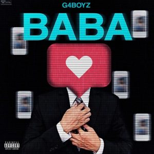 Baba Lyrics G4 Boyz