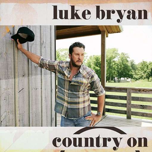 Country On Lyrics Luke Bryan