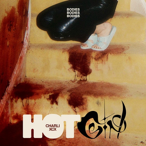 Hot Girl (Bodies Bodies Bodies) Lyrics Charli XCX