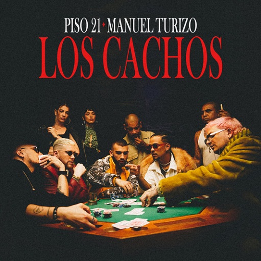 Los Cachos Letra Piso 21 & Manuel Turizo