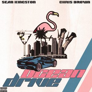 Ocean Drive Lyrics Sean Kingston