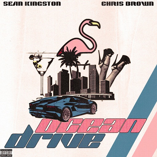 Ocean Drive Lyrics Sean Kingston ft. Chris Brown