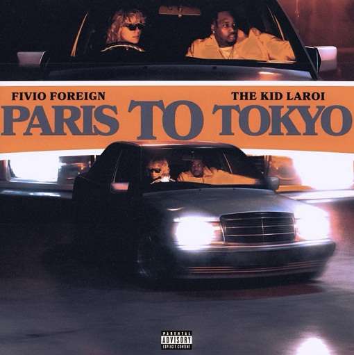 Paris To Tokyo Lyrics Fivio Foreign