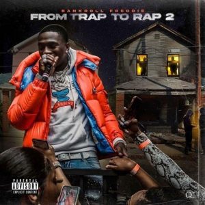 Trap 2 Rap (Intro) Lyrics Bankroll Freddie