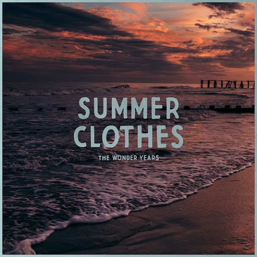 Summer Clothes Lyrics The Wonder Years