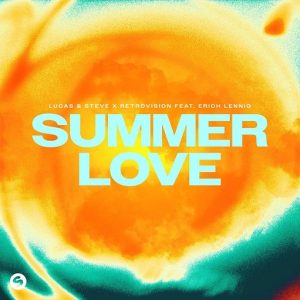 Summer Love Lyrics Lucas & Steve