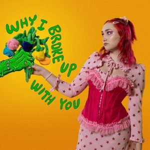 Why I Broke Up With You Song Lyrics
