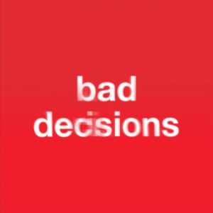 Bad Decisions Lyrics Benny Blanco