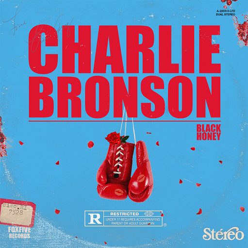 Charlie Bronson Lyrics Black Honey