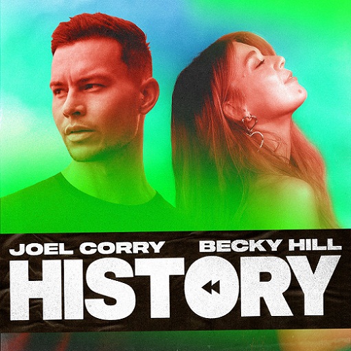 History Lyrics Joel Corry