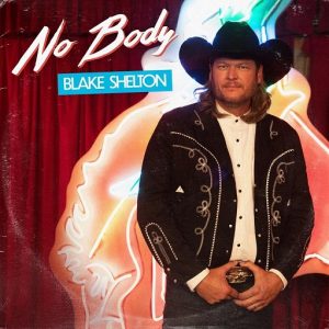 No Body Lyrics Blake Shelton
