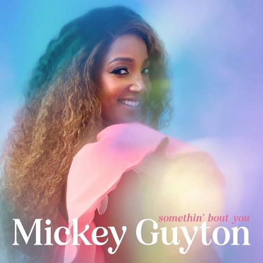 Somethin’ Bout You Lyrics Mickey Guyton