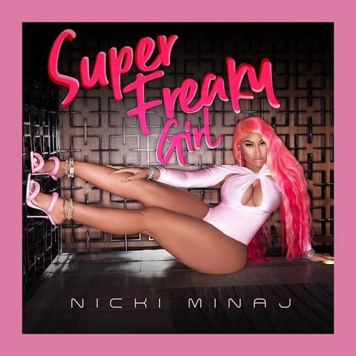 Super Freaky Girl Lyrics Nicki Minaj