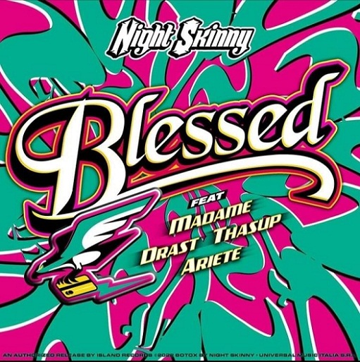 Blessed Testi Night Skinny ft. Madame
