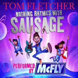 Nothing Rhymes With Sausage Lyrics Tom Fletcher