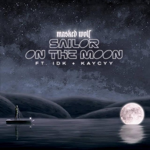 Sailor On The Moon Lyrics Masked Wolf