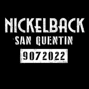 San Quentin Lyrics Nickelback