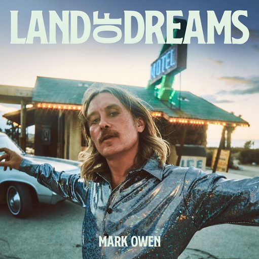 Boy Lyrics Mark Owen | Land of Dreams