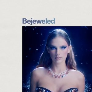 Bejeweled Lyrics Taylor Swift